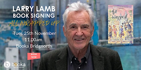 Larry Lamb Book Signing | Booka - Bridgnorth