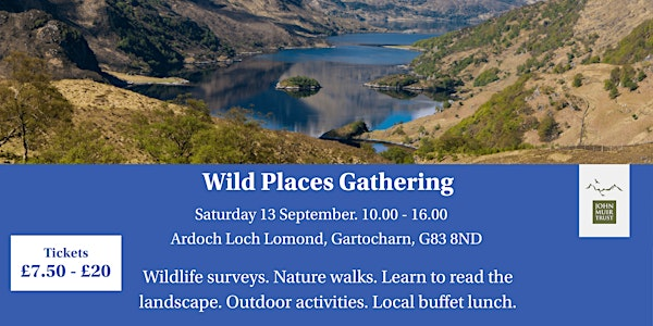 Wild Places Gathering | Ardoch Loch Lomond