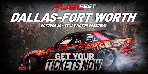 2025 FuelFest Dallas-Fort Worth | Texas Motor Speedway