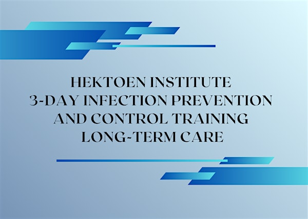 Infection Prevention 3-Day Training: Chicago Metropolitan Area | Northern Illinois University - Naperville Campus