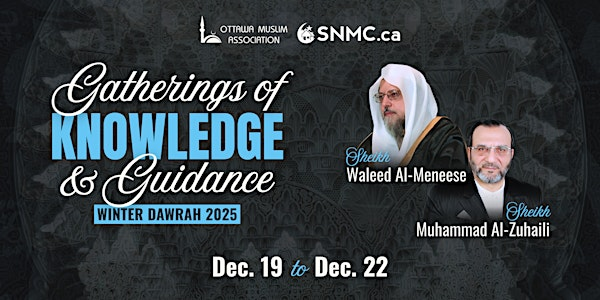 WINTER DAWRAH 2025: Gatherings of Knowledge & Guidance | The Ottawa Mosque