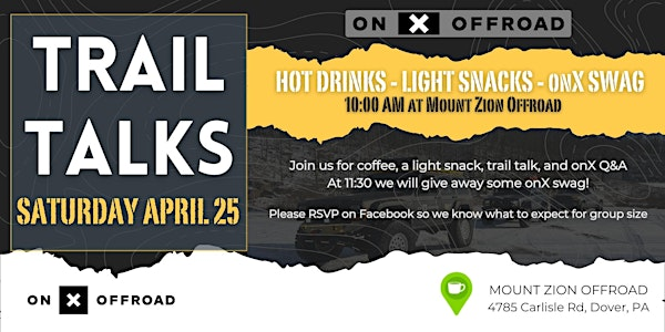 On-X Offroad - Trail talks at Mount Zion Offroad | Mount Zion Offroad