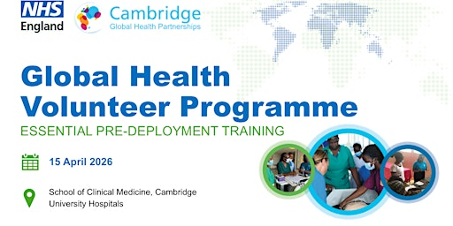 Global Health Volunteer Programme : Essential Pre-Deployment Training | School of Clinical Medicine