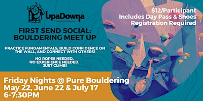 First Send Social: Bouldering Meet Up | Pure Bouldering Gym