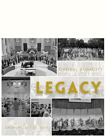 Choral Audacity presents: LEGACY | Saint Mary's College Chapel