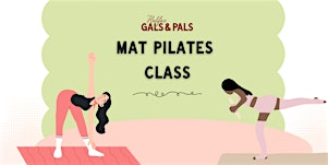 Halifax Gals & Pals Mat Pilates Class | 192 Wyse Rd