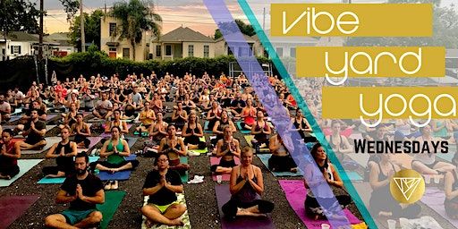 Vibe Yard Yoga (New Orleans) | The Tchoup Yard