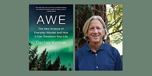 Dacher Keltner, author of AWE | Orinda Books