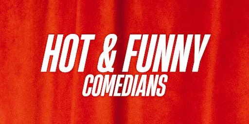 Hot & Funny Comedians | The Yard Theater