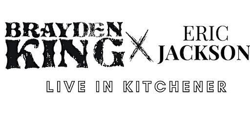 Brayden King & Eric Jackson Live in Kitchener | Bobby O'Brien's, King Street West, Kitchener, ON, Canada