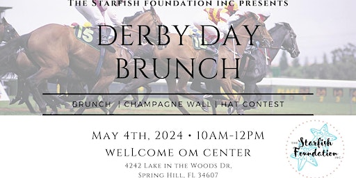 Derby Day Brunch | WellCome OM Integral Healing & Education Center, Lake in the Woods Drive, Spring Hill, FL, USA
