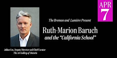 Ruth-Marion Baruch and the “California School” Presented by Julien Cox | Atlanta History Center