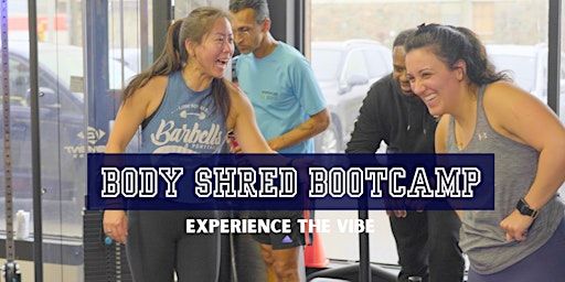 Body Shred Bootcamp | Power House Fitness