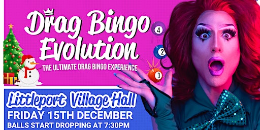 Drag Bingo Evolution Littleport - Christmas Special | Littleport Village Hall