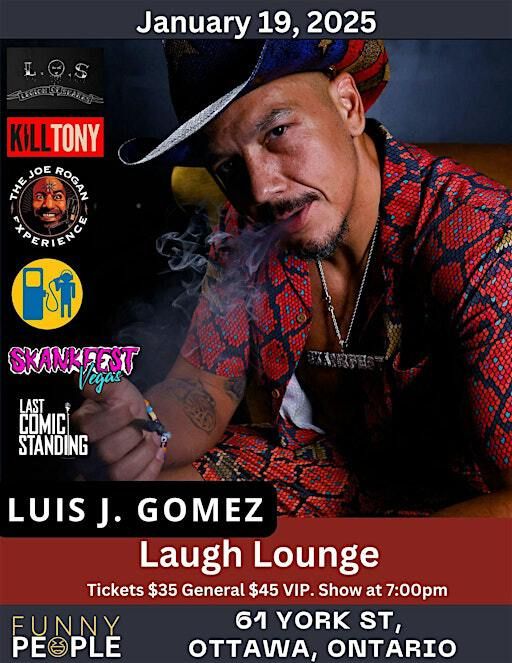 Copy of Luis J Gomez - Ottawa - One Night Only | Laugh Lounge