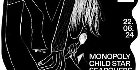 Monopoly Child Star Searchers / Escape-Ism / DJ Moshi Moshi | De Nor