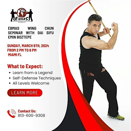 EBMAS Wing Chun Seminar with Dai Sifu Emin Boztepe | 3109 E Sunrise Blvd