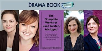 The Complete Works of Jane Austen, Abridged | The Drama Book Shop
