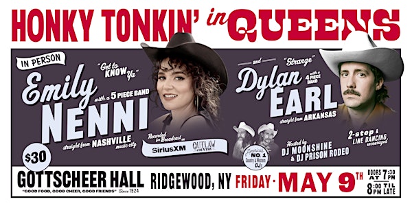 Honky Tonkin' in Queens in person w/ Emily Nenni & Dylan Earl | Gottscheer Hall