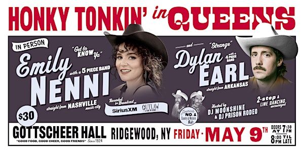 Honky Tonkin' in Queens in person w/ Emily Nenni & Dylan Earl | Gottscheer Hall
