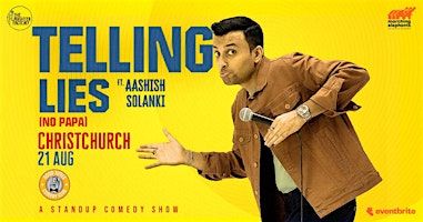 Telling Lies By Aashish Solanki Live Christchurch | Good Times - Comedy Club