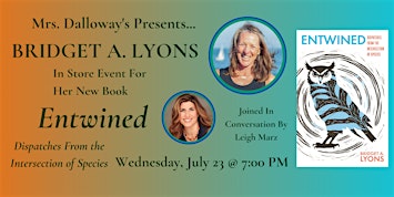 Bridget A. Lyons' ENTWINED In Store Author Event And Book Signing | Mrs Dalloway's