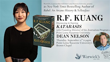 R. F. Kuang discussing KATABASIS w/Dean Nelson | Brown Chapel - Point Loma Nazarene University