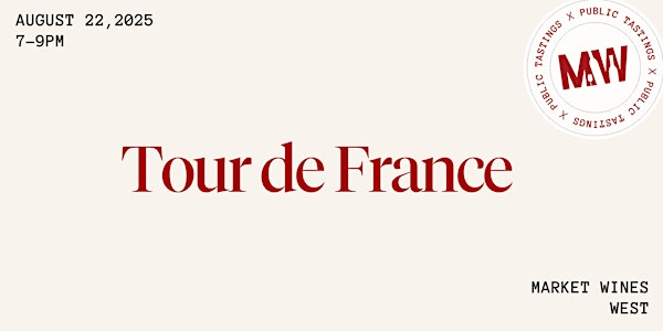 Tour de France | Market Wines West