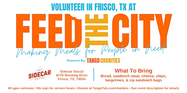 Feed The City Frisco: Making Meals for People In Need | Sidecar Social Frisco
