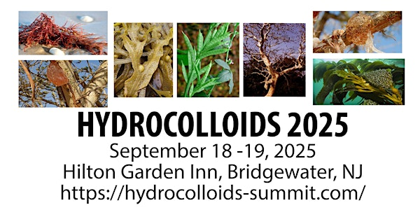 2025 - Hydrocolloids, Gums, and Fiber: Chemistry, and Applications | Hilton Garden Inn Bridgewater