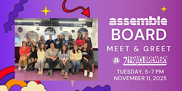 Assemble's Board Meet and Greet | Two Frays Brewery