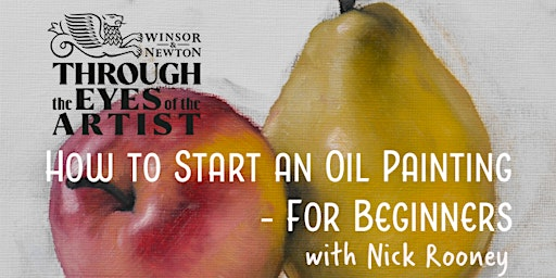 How to Start an Oil Painting with Winsor & Newton and Nick Rooney | Kensington Art Supply & Instruction