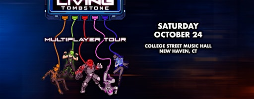 The Living Tombstone: The Multiplayer Tour | College Street Music Hall