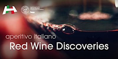 Aperitivo Italiano: Red Wine Discoveries | The Italian Cultural and Community Center
