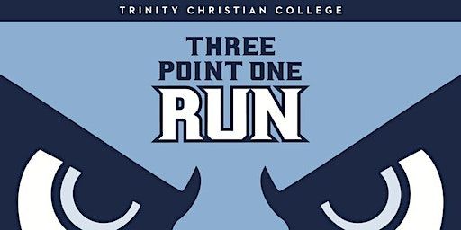 2023 Trinity Three Point One Run (or Walk) | Trinity Christian College Schaaf Fields