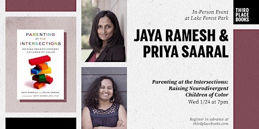 Jaya Ramesh and Priya Saaral present 'Parenting at the Intersections' | Third Place Books