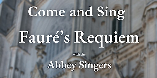 Come and Sing: Fauré’s Requiem | St James' Church