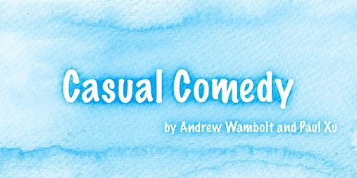 Casual Comedy | SoCap Comedy (The Social Capital)