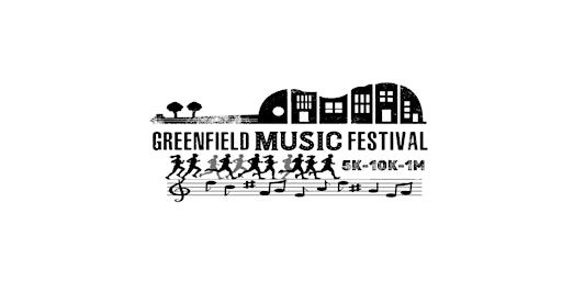 Greenfield Music Festival 5K-10K-1M | Felson Park