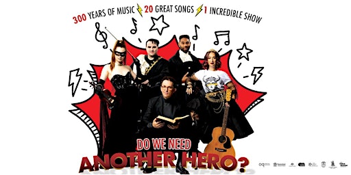 Do We Need Another Hero? | Mount Isa Civic Centre