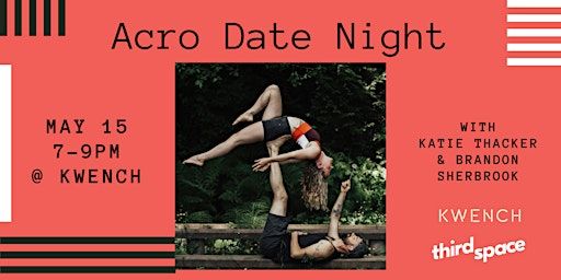 Acro Date Night with Katie & Brandon | KWENCH Work & Culture Club