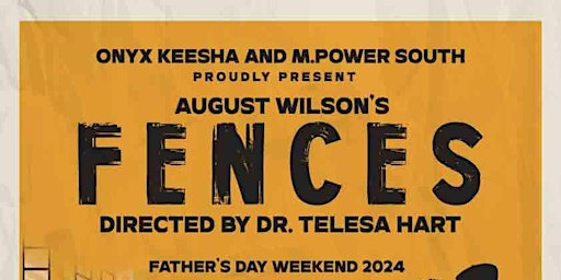 Fences by August Wilson | Conyers Rockdale Council for the Arts
