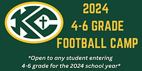2024 KCHS 4-6 Grade Football Camp | Kearney Catholic High School