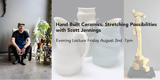 Hand Built Ceramics: Stretching Possibilities Friday evening Lecture | Laney College Art Studio / Ceramics