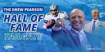 DREW PEARSON HALL OF FAME TAILGATE- Cowboys vs Lions | Ten10 Events