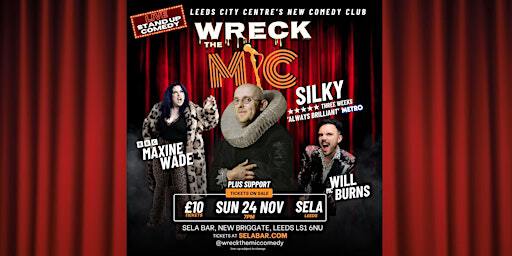 WRECK THE MIC - Live Stand Up Comedy at Sela. Sunday 24th November. | Sela Bar