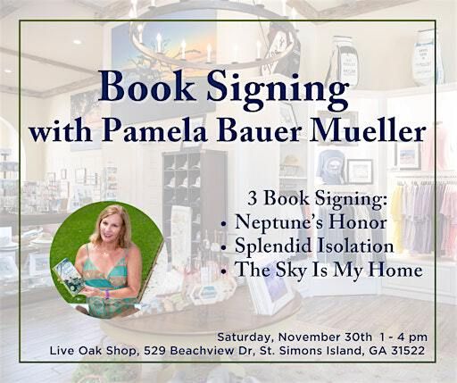 Book Signing Event with Pamela Bauer Mueller | St. Simons Island Welcome Center - Live Oak Shop