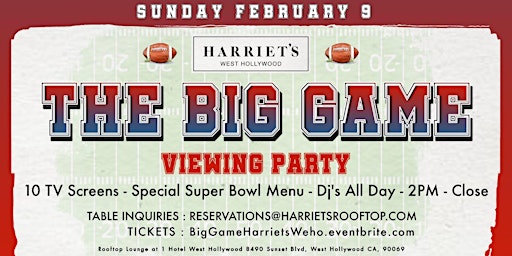 The 4th Annual Big Game Viewing Party at Harriet's Rooftop at 1 Hotel Weho | Harriet's Rooftop