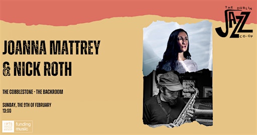 The Dublin Jazz Co-op Presents: Joanna Mattrey & Nick Roth | The Cobblestone