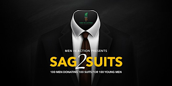 Sag2Suits (Presented by Men In Action) | Old Capitol Inn